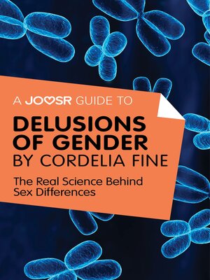 cover image of A Joosr Guide to... Delusions of Gender by Cordelia Fine
